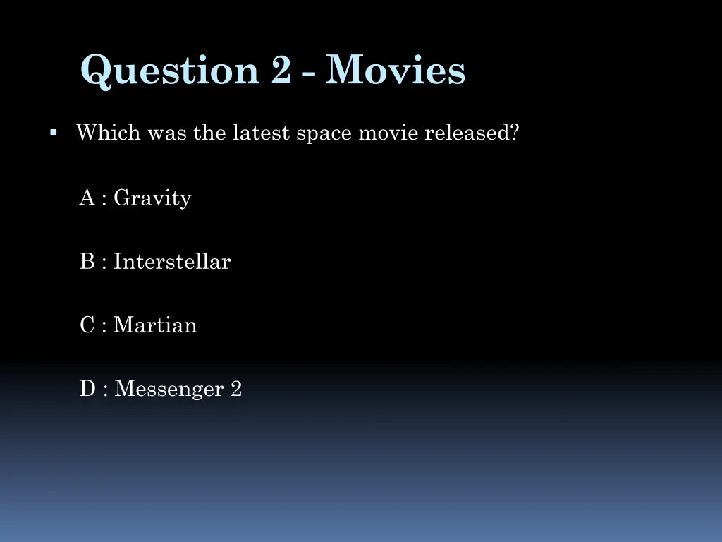 question 2 movies