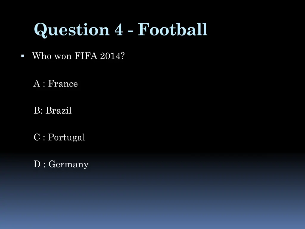 question 4 football