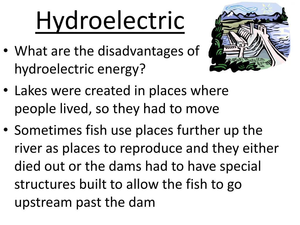 hydroelectric what are the disadvantages