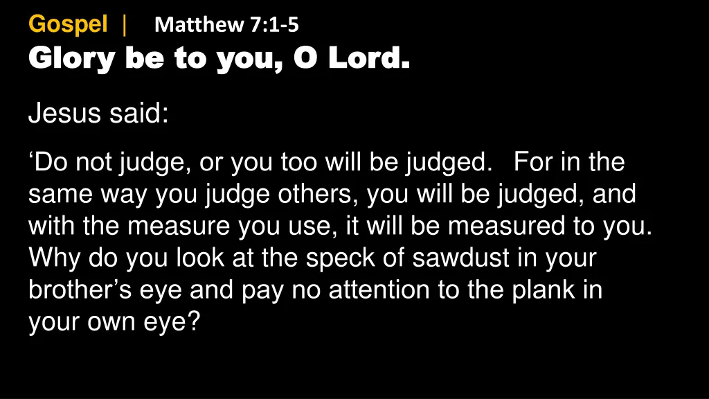 gospel 1 matthew 7 1 5