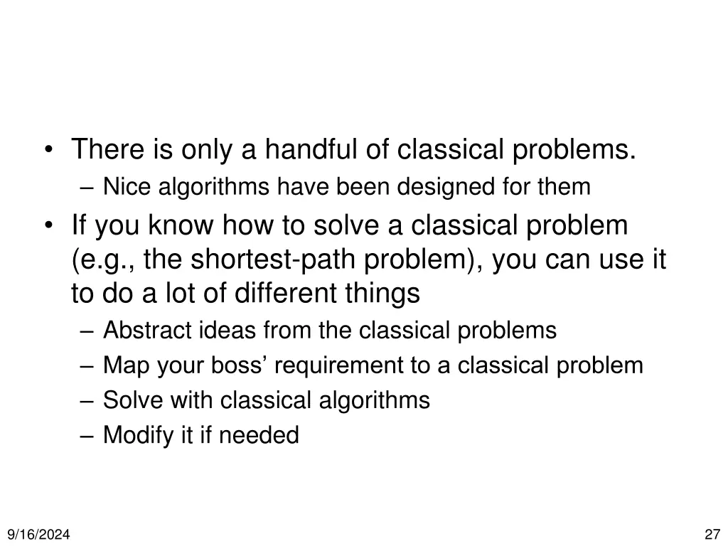 there is only a handful of classical problems