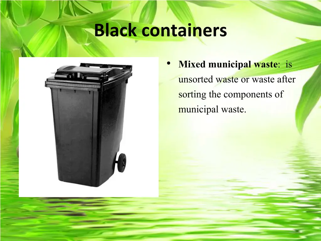 black containers