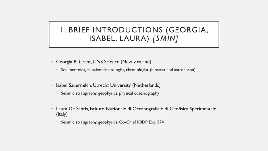 1 brief introductions georgia isabel laura 5min