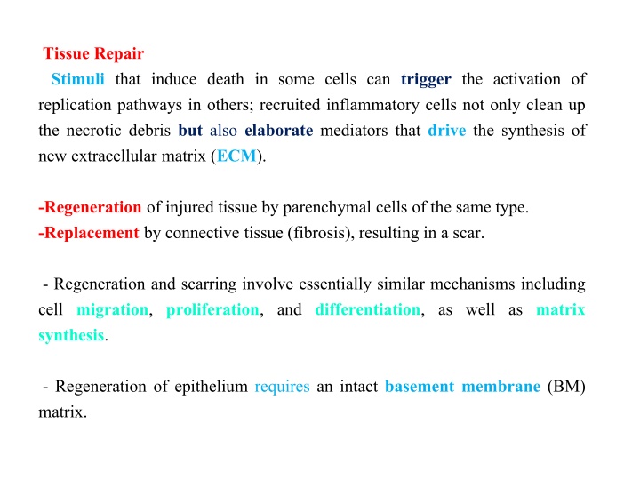 tissue repair stimuli that induce death in some