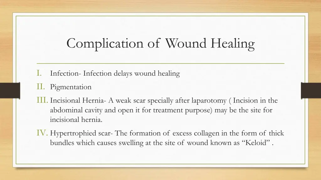 complication of wound healing