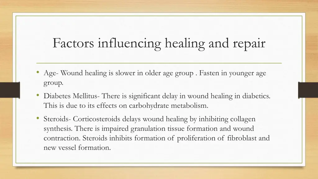 factors influencing healing and repair 4