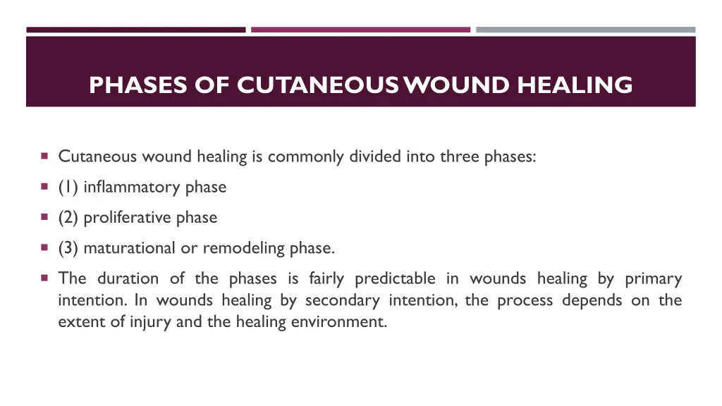 phases of cutaneous wound healing