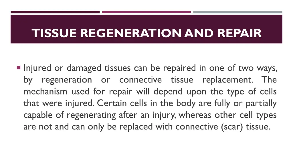 tissue regeneration and repair