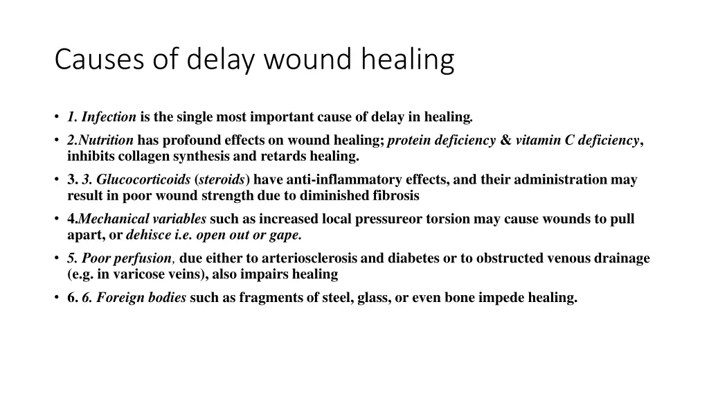 causes of delay wound healing