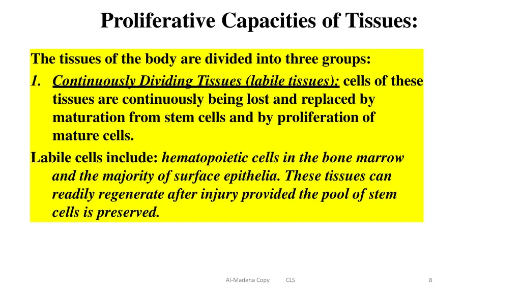 proliferative capacities of tissues