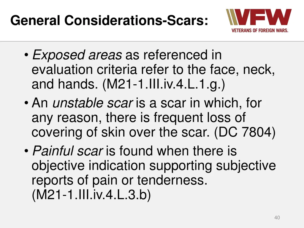 general considerations scars