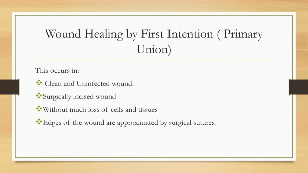 wound healing by first intention primary union