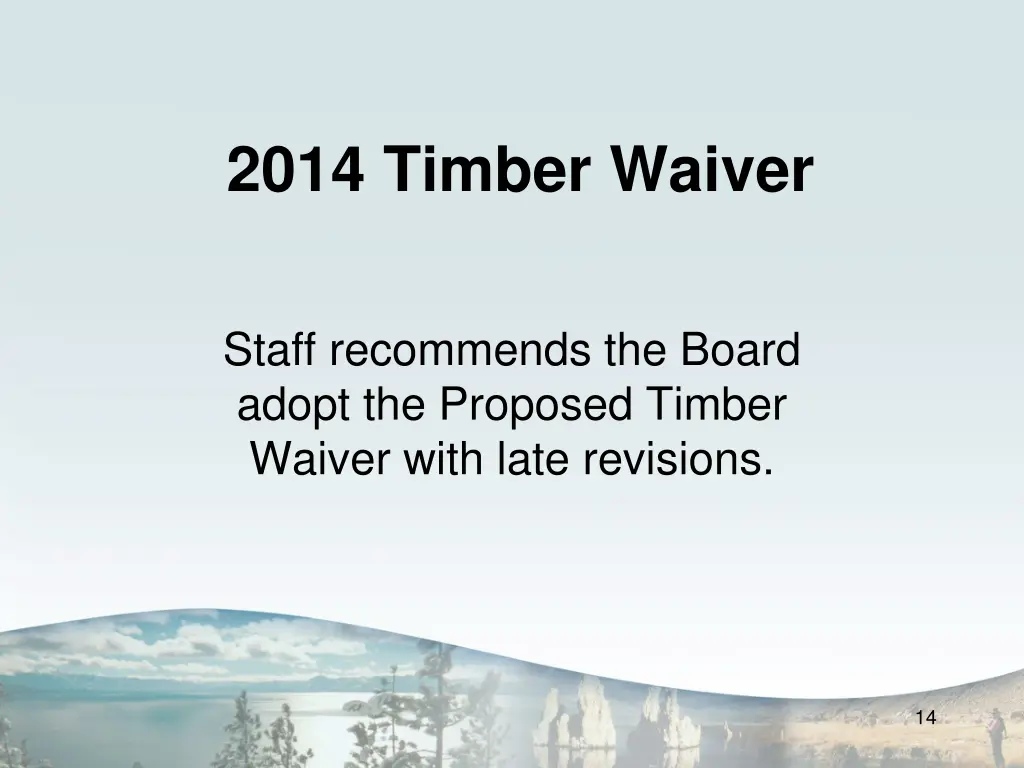 2014 timber waiver