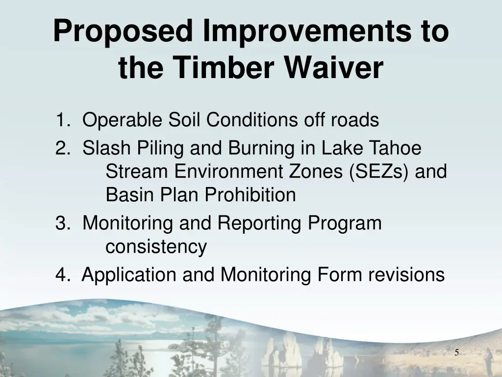 proposed improvements to the timber waiver