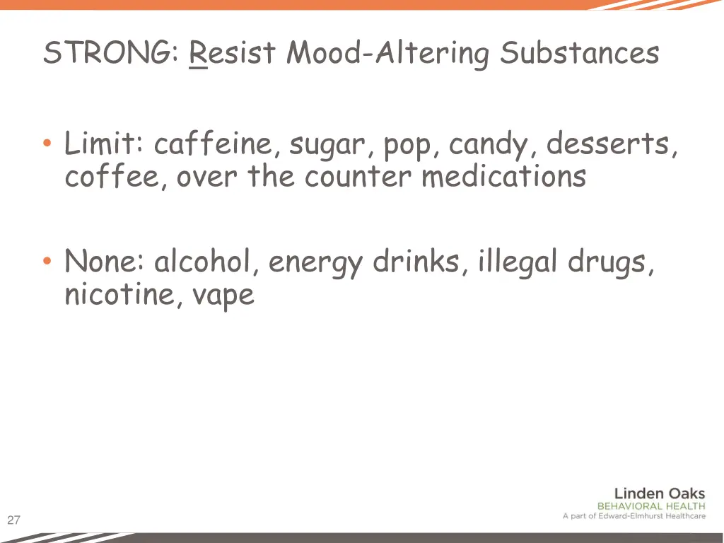 strong resist mood altering substances