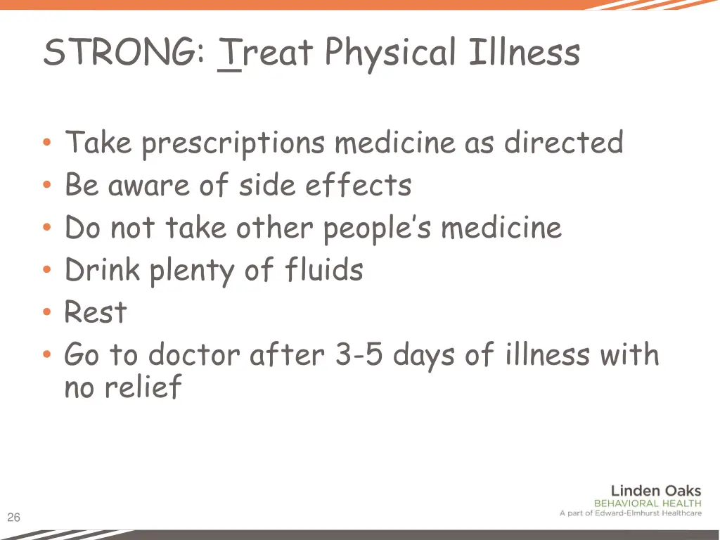 strong treat physical illness