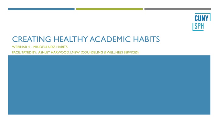 creating healthy academic habits webinar