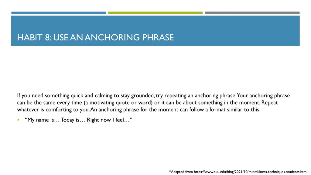 habit 8 use an anchoring phrase