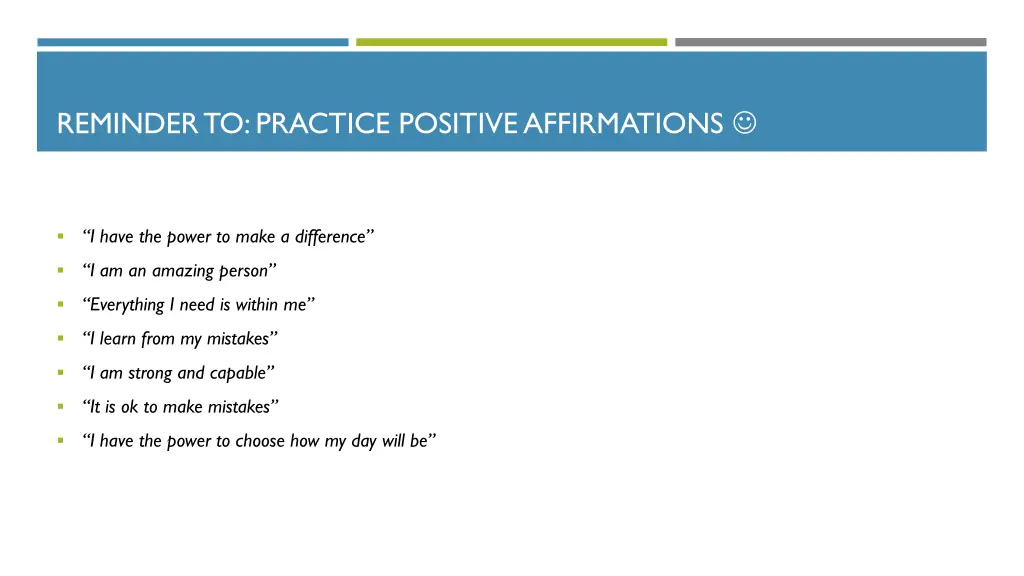 reminder to practice positive affirmations