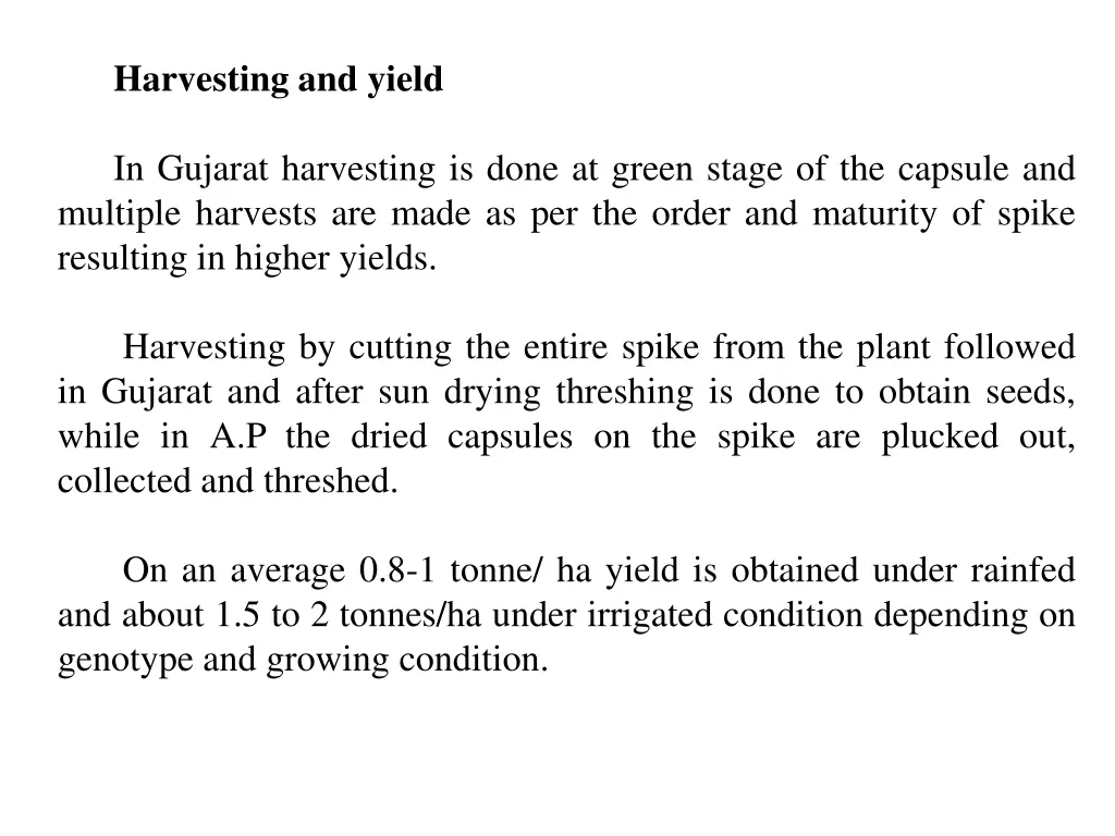 harvesting and yield