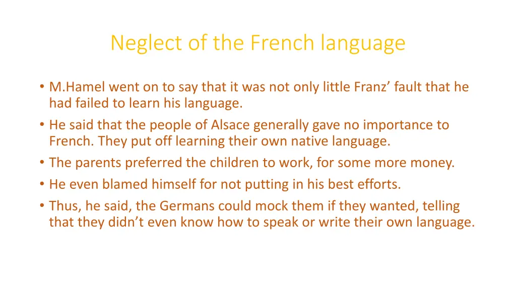 neglect of the french language