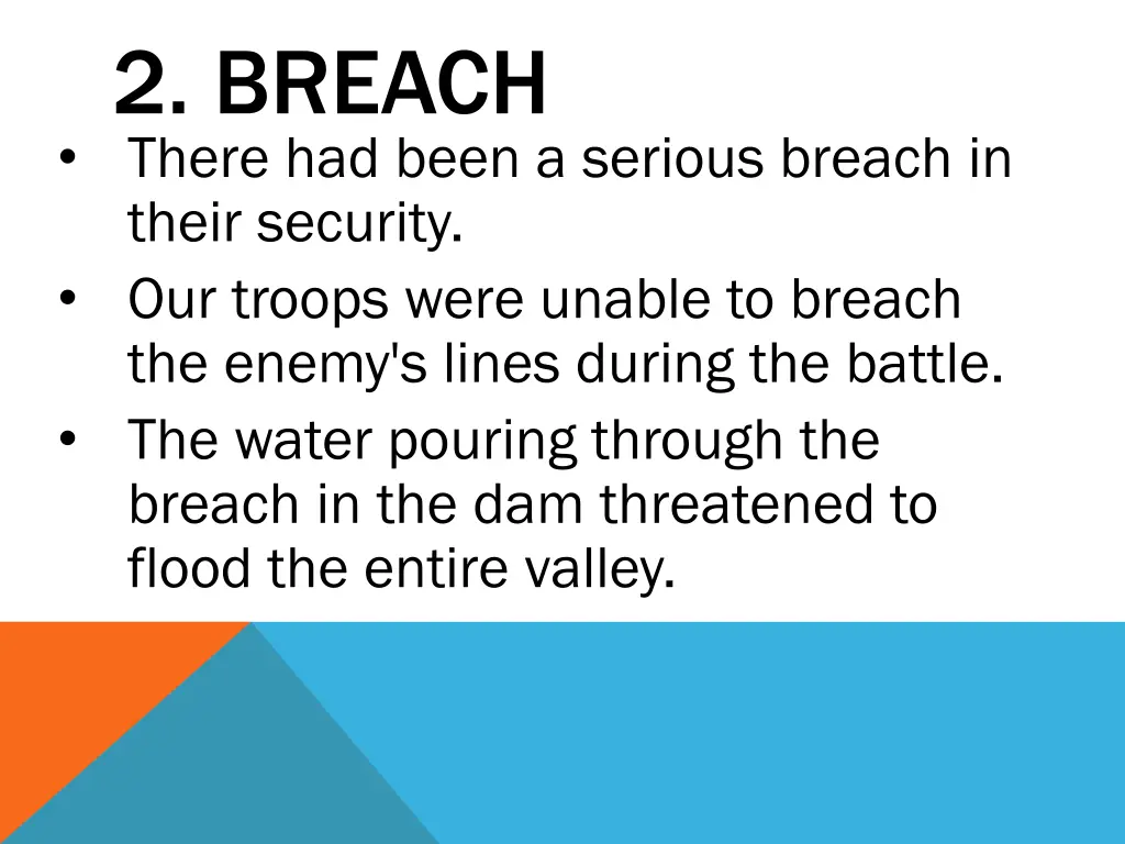 2 breach there had been a serious breach in their