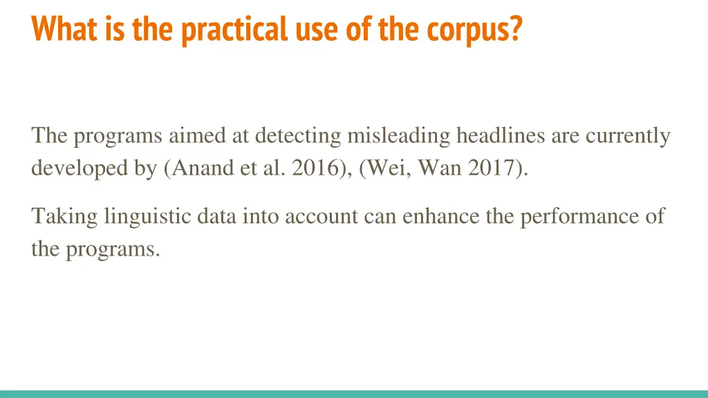 what is the practical use of the corpus