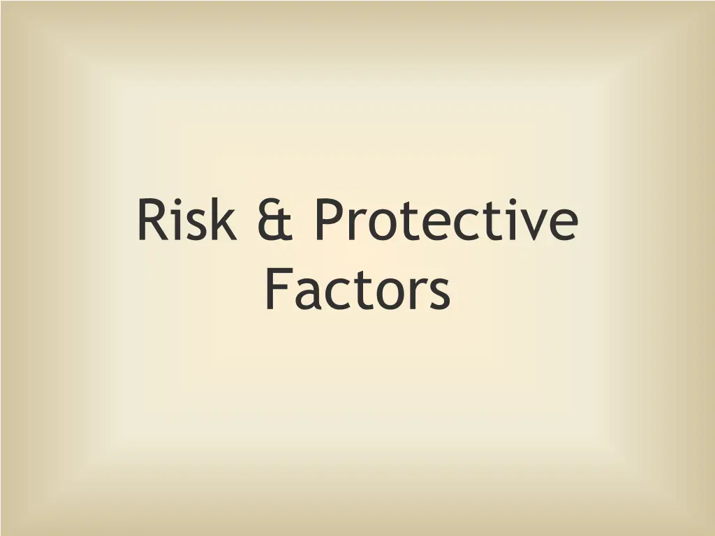 risk protective factors