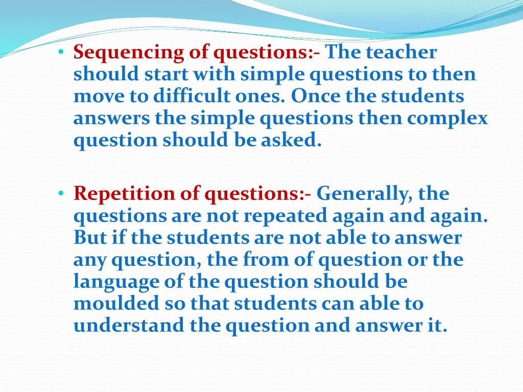 sequencing of questions the teacher should start