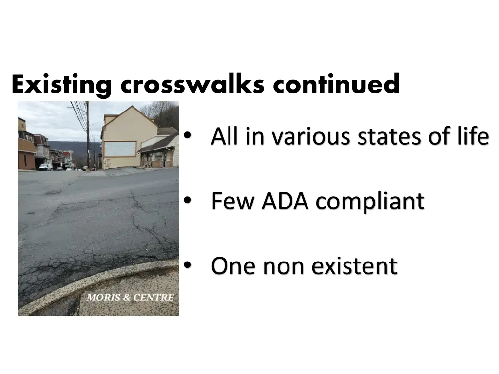 existing crosswalks continued