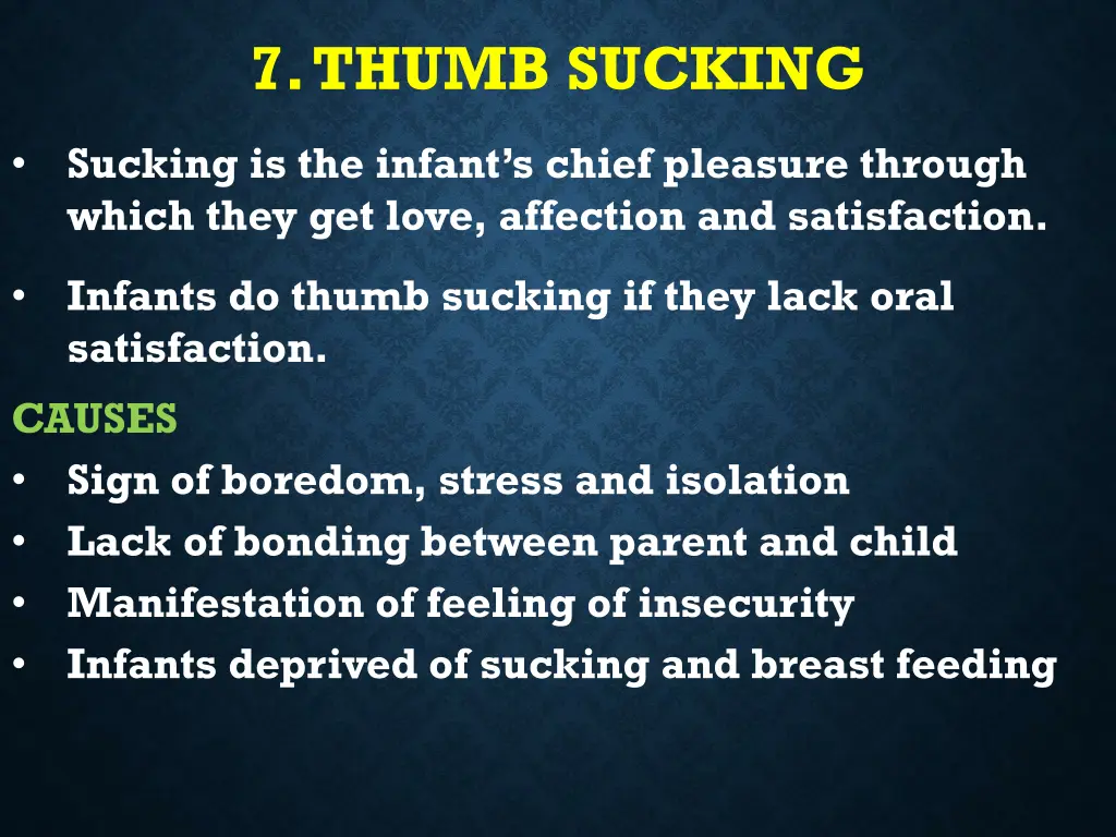 7 thumb sucking