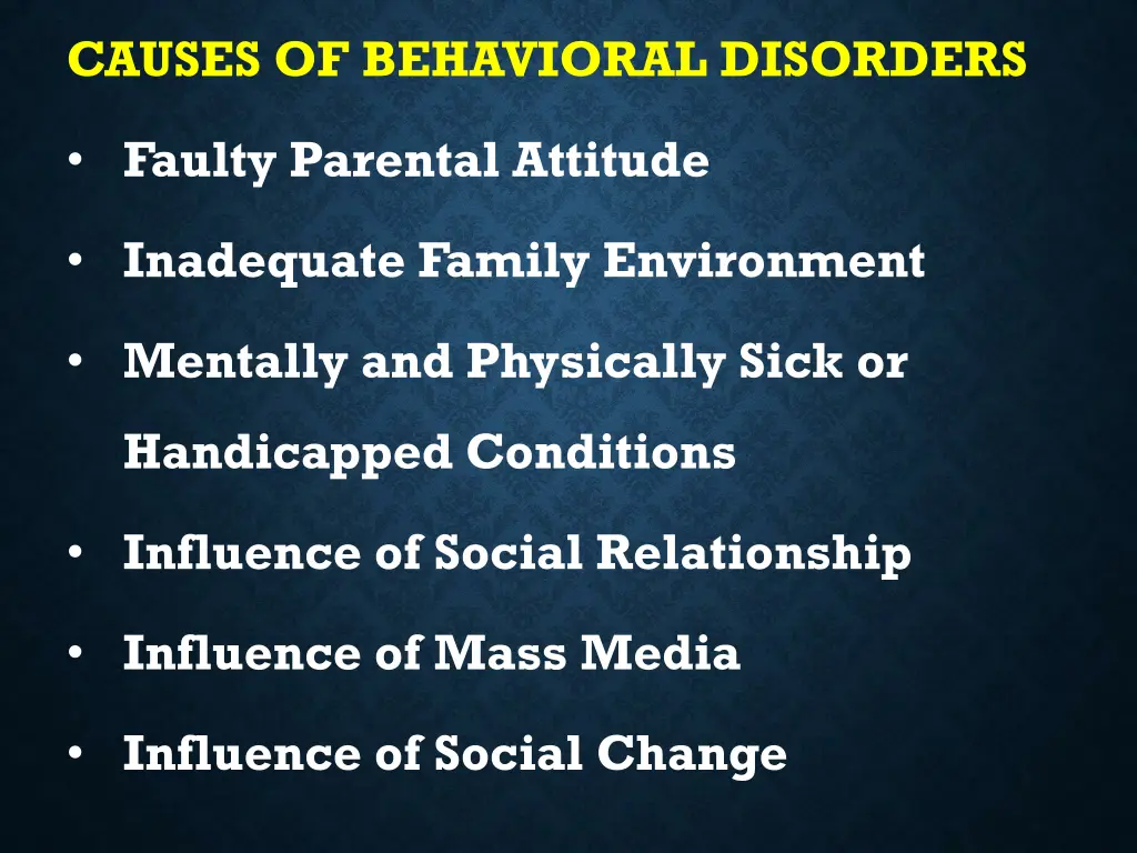 causes of behavioral disorders