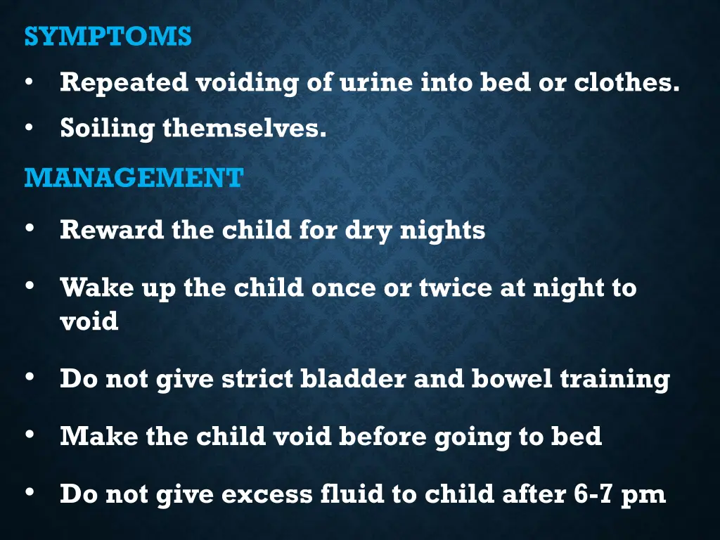 symptoms repeated voiding of urine into