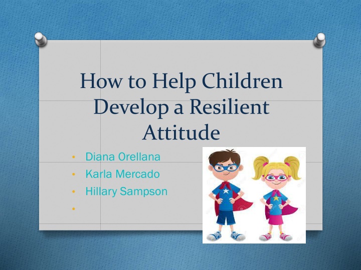 how to help children develop a resilient attitude