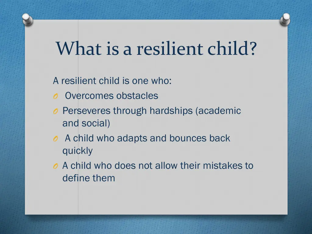 what is a resilient child