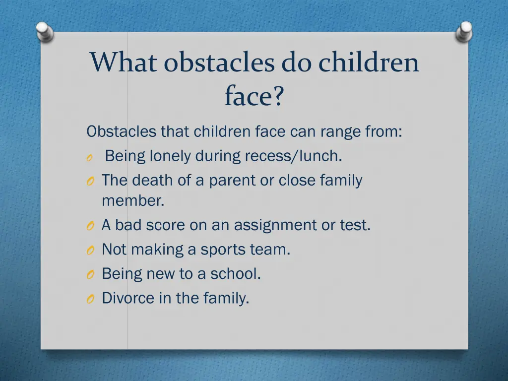 what obstacles do children face