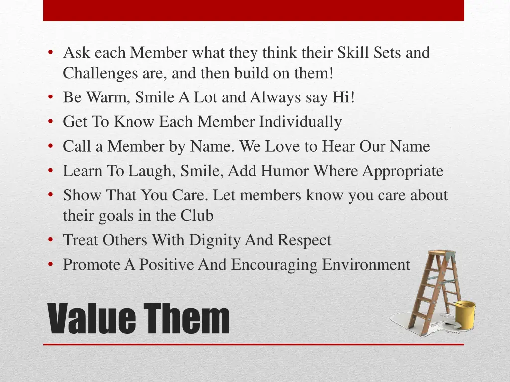 ask each member what they think their skill sets