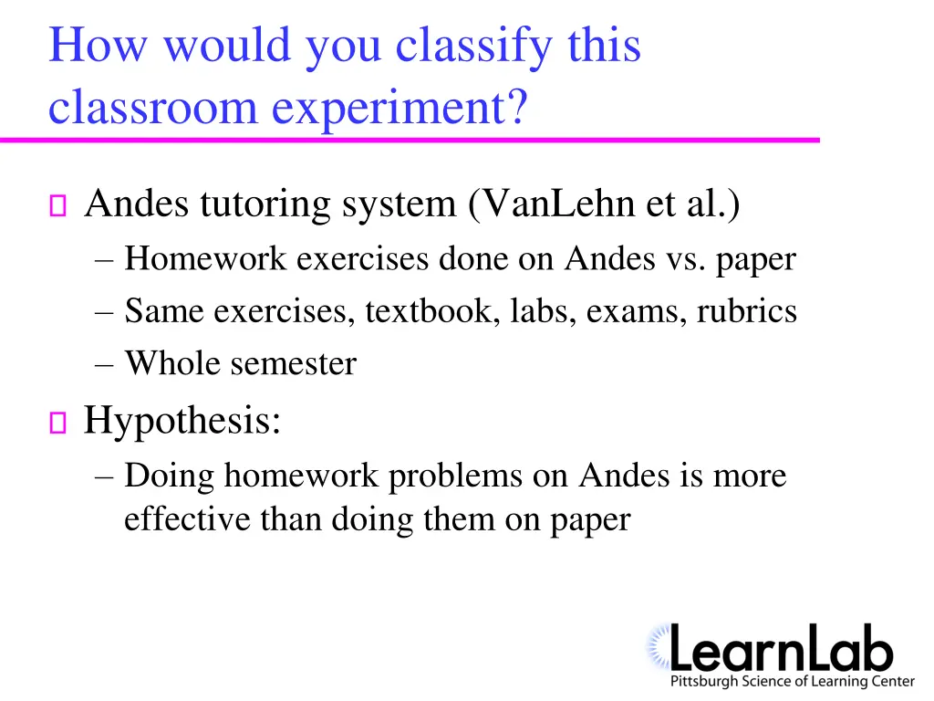 how would you classify this classroom experiment 1