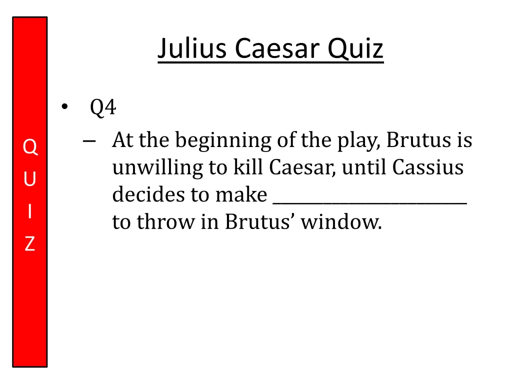 julius caesar quiz 4