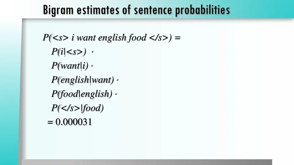 bigram estimates of sentence probabilities