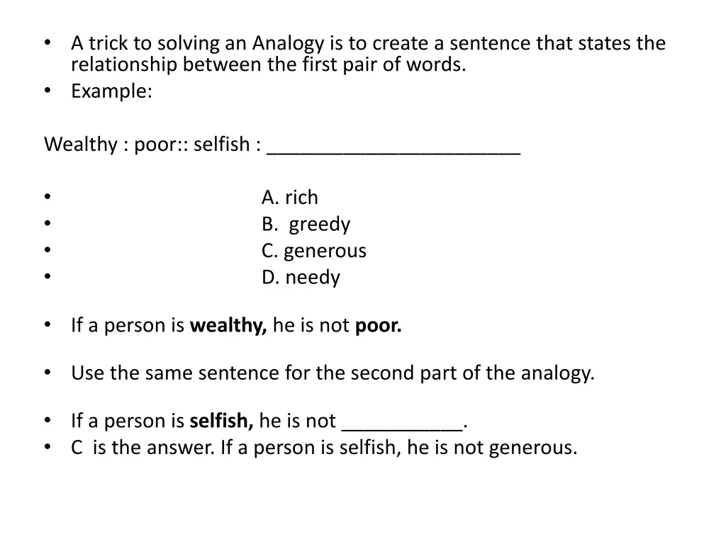 a trick to solving an analogy is to create