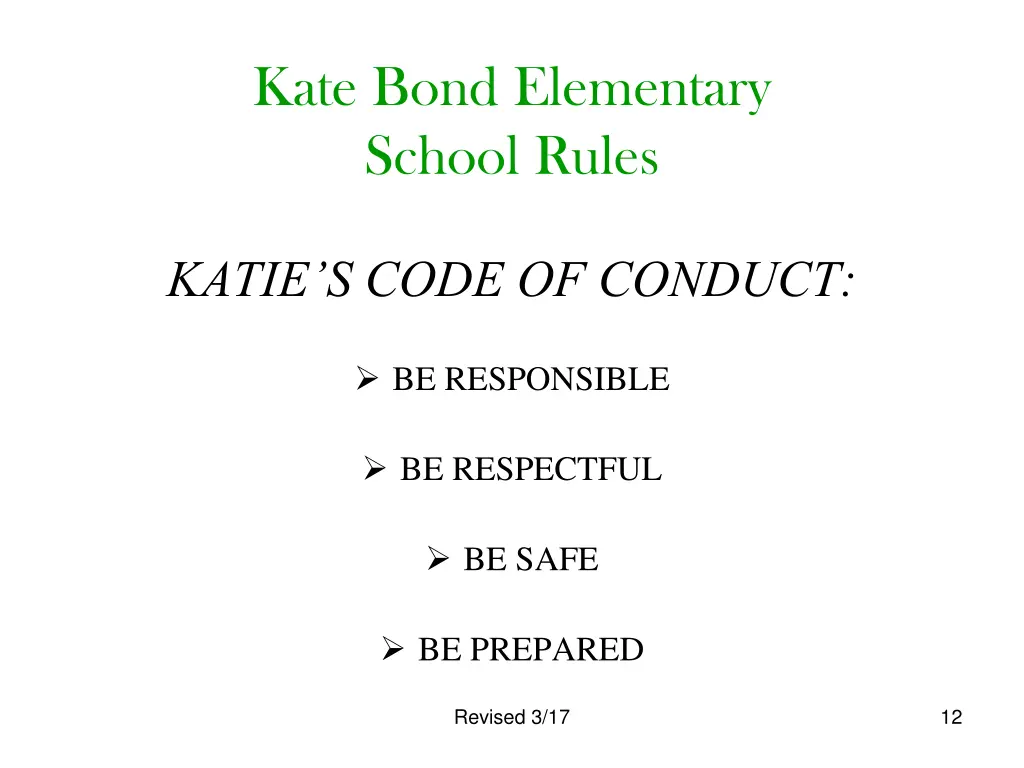 kate bond elementary school rules