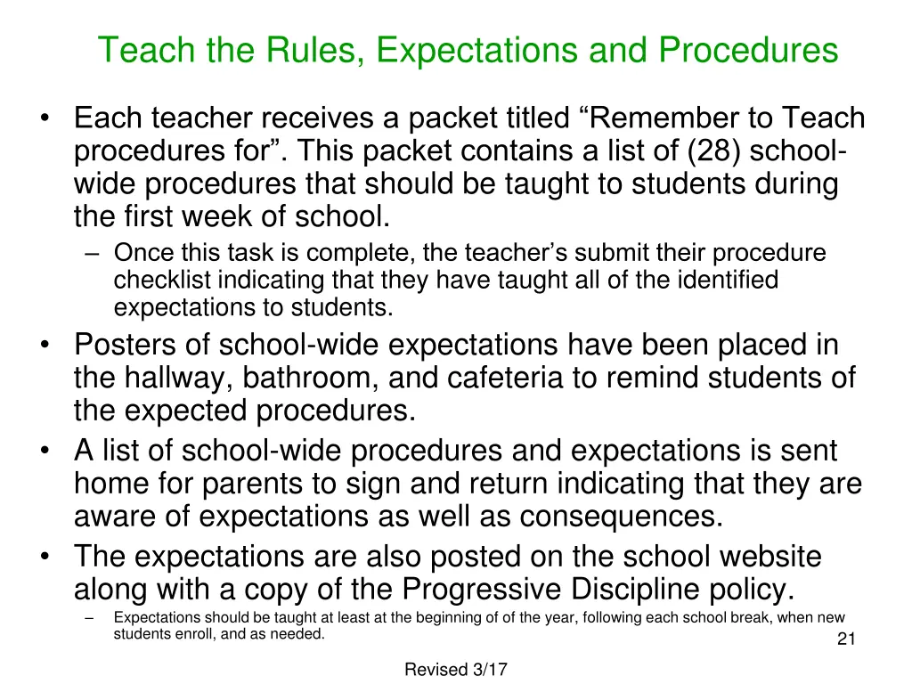 teach the rules expectations and procedures