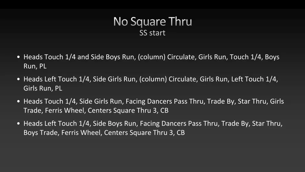 no square thru ss start