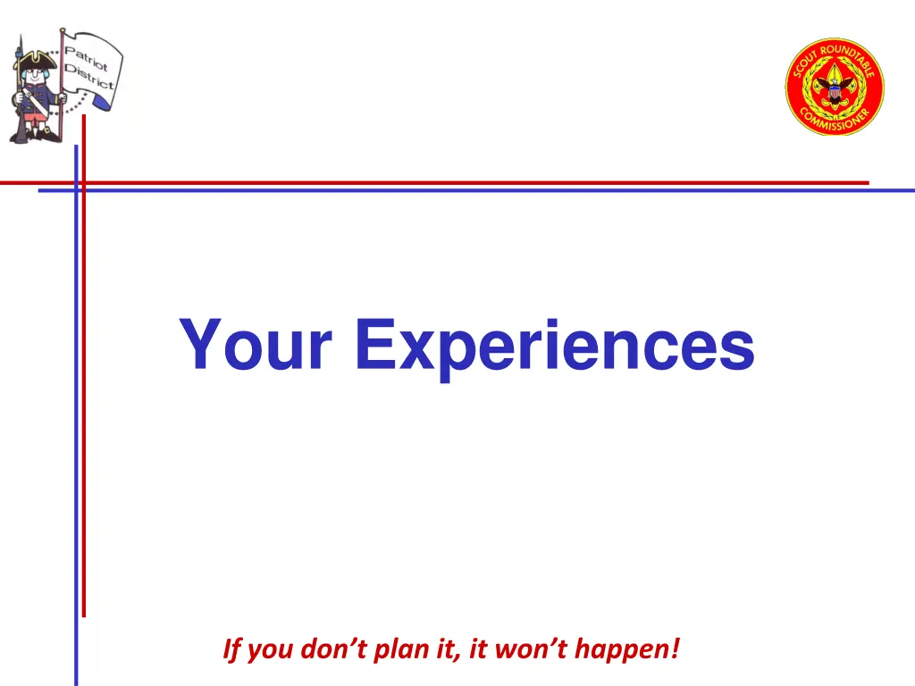 your experiences