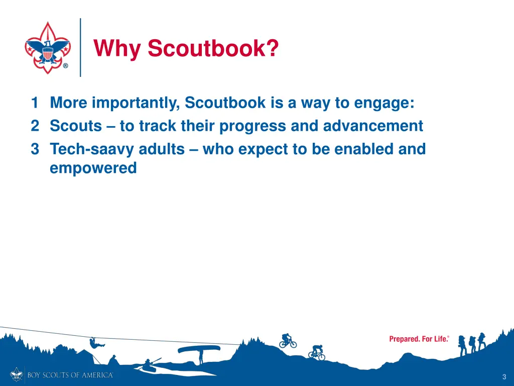 why scoutbook 1