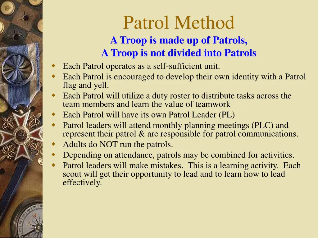 patrol method a troop is made up of patrols