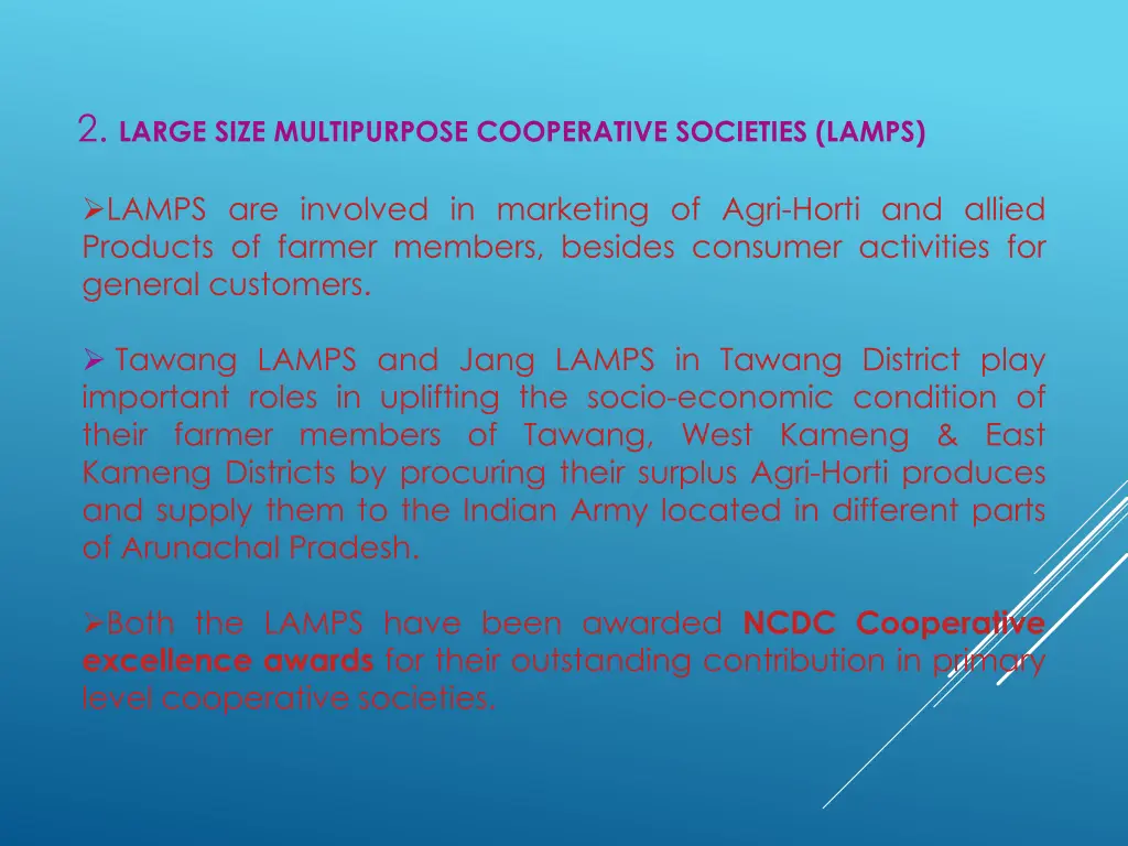 2 large size multipurpose cooperative societies