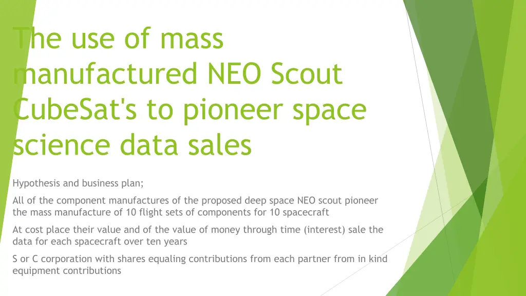 the use of mass manufactured neo scout cubesat