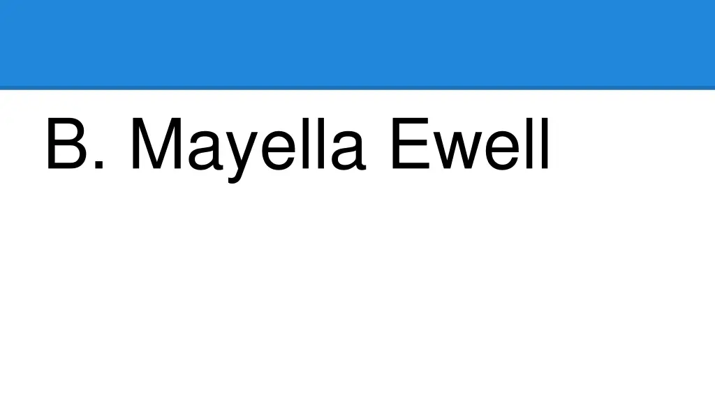 b mayella ewell